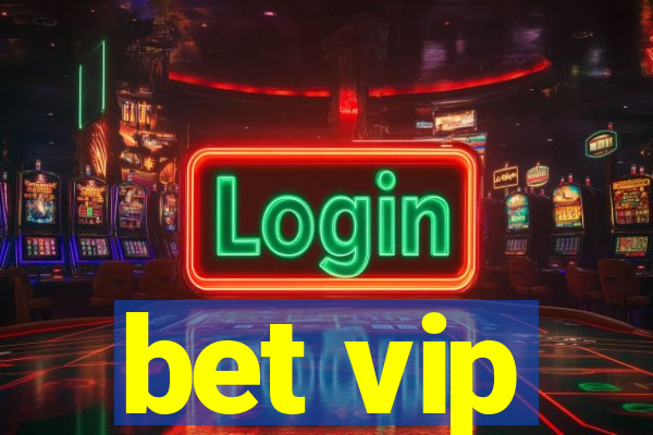 bet vip